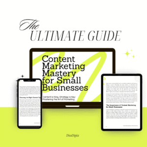 Content Marketing Mastery for Small Businesses